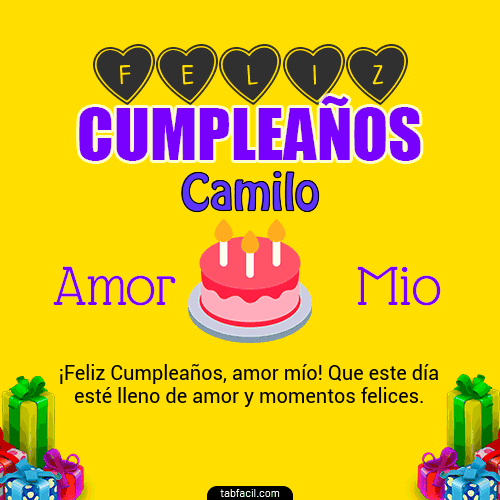 Feliz Cumpleaños Amor Mio Camilo