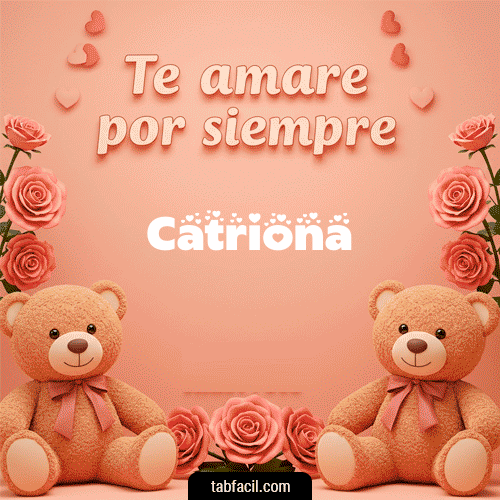 Te amaré por siempre Catriona