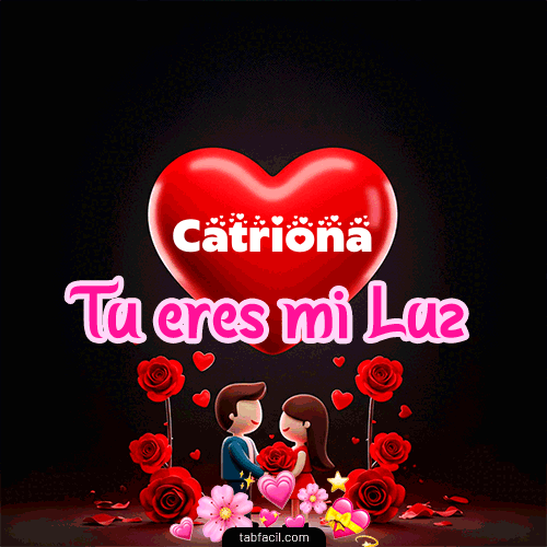 Gif Tú eres mi luz Catriona