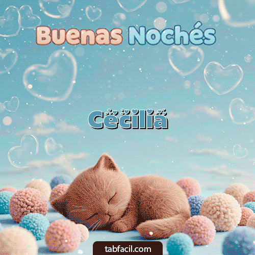 Good Night gatuno Buenas Noches Cecilia