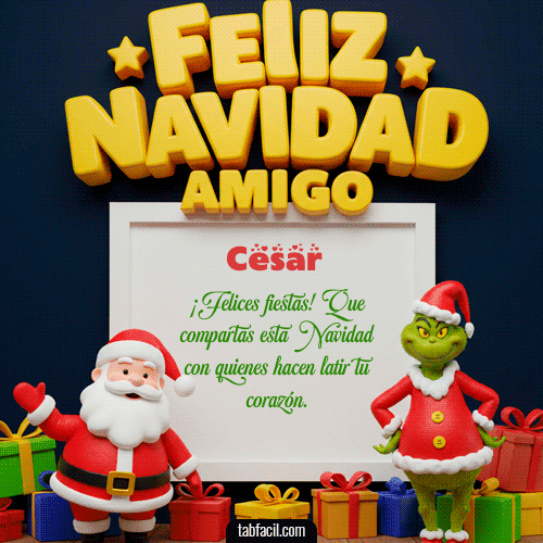 Feliz Navidad Amigo Feliz Navidad Cesar