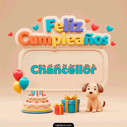 Feliz Cumpleaños Chancellor