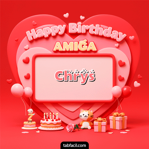 🍰 Happy BirthDay Amiga Feliz Cumpleaños Chrys