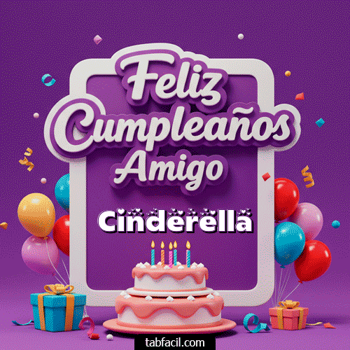 GIF Animado de Feliz Cumpleaños para Cinderella - 🥂 Feliz Cumpleaños Amigo