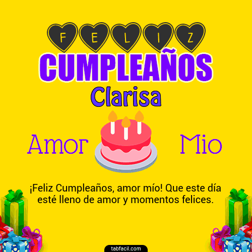 Feliz Cumpleaños Amor Mio Clarisa