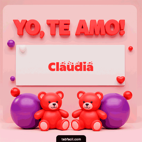Te Amo Claudia