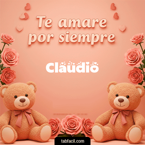 Te amaré por siempre Claudio