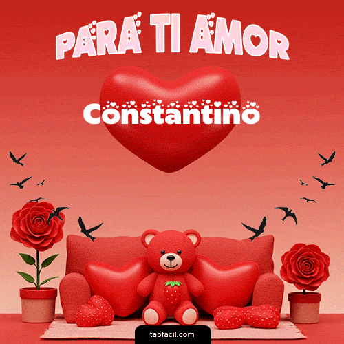 Para tí amor Constantino