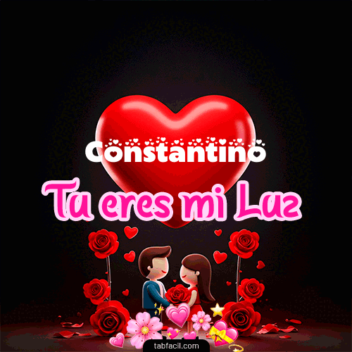 Tú eres mi luz Constantino
