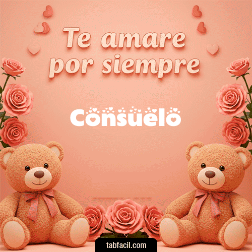 Te amaré por siempre Consuelo