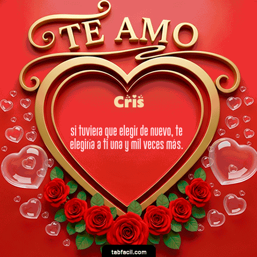 Te Amo Feliz Dia Amor Cris