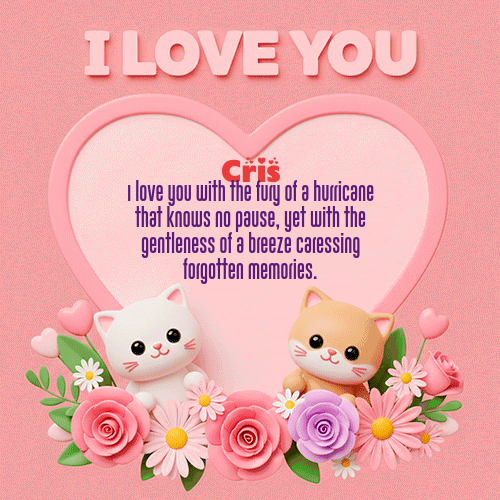 Te Amo!!! Feliz Dia Amor Cris