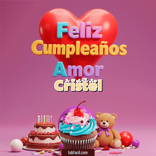 Gif 💞 Feliz Cumpleaños Amor Cristel