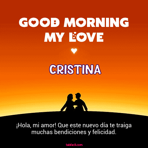 Good Morning My Love Cristina