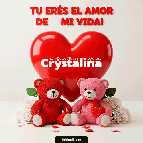 Gif Tú eres el amor de mi vida Crystalina