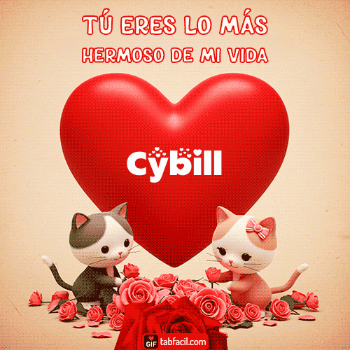 Tú eres lo más hermoso de mi vida Cybill