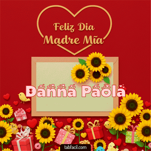Gif Feliz Día Madre Mía Danna Paola