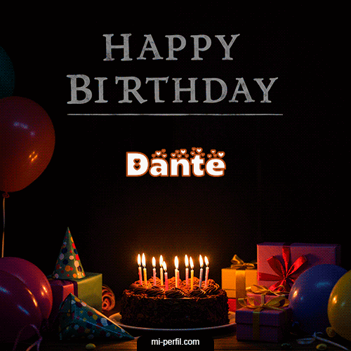 Happy BirthDay Feliz Cumpleaños Dante