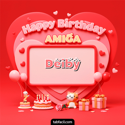 GIF Animado de Feliz Cumpleaños para Deiby - 🍰 Happy BirthDay Amiga