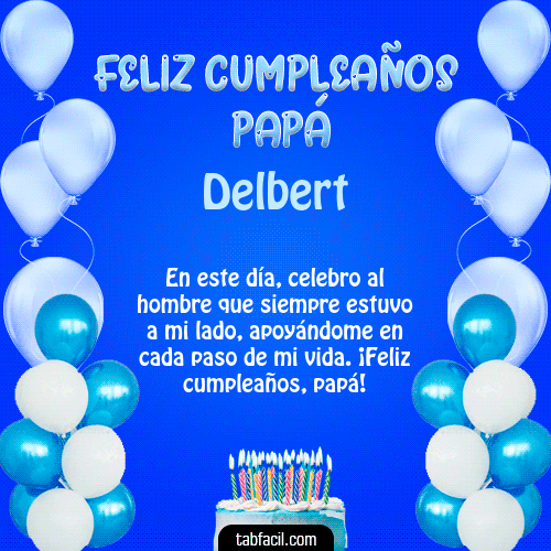 Feliz Cumpleaños Papá Delbert