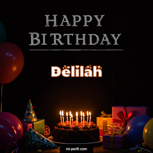 Gif Happy BirthDay Feliz Cumpleaños Delilah