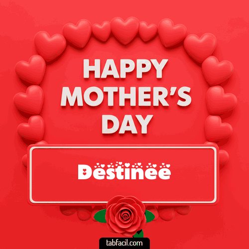 Gif Happy Mother´s  Day Destinee