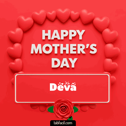 Happy Mother´s  Day Deva