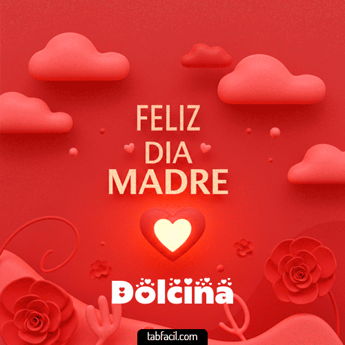 Gif Feliz Día Madre Dolcina
