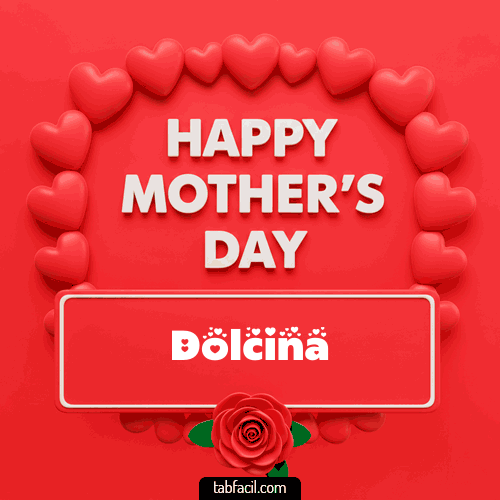 Happy Mother´s  Day Dolcina