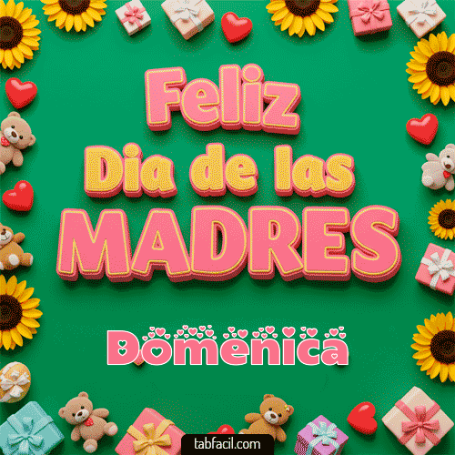 Feliz Día de la Madres Domenica
