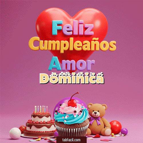 Gif 💞 Feliz Cumpleaños Amor Dominica
