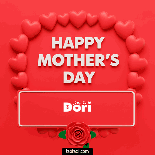 Happy Mother´s  Day Dori