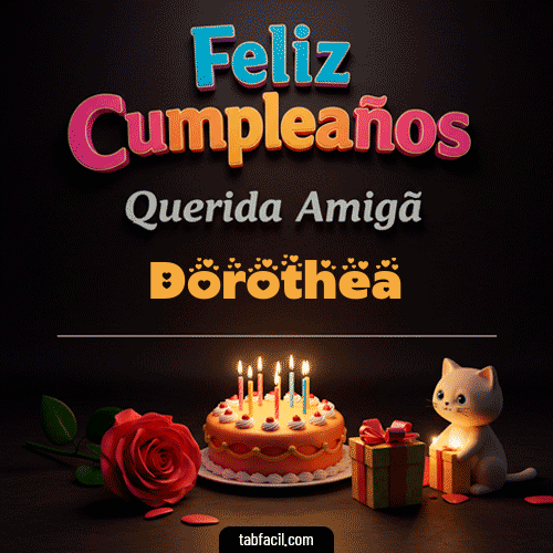 Feliz Cumpleaños Querida Amiga Dorothea