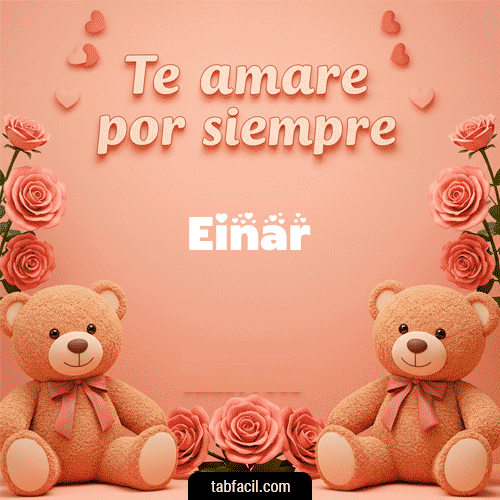 Te amaré por siempre Einar