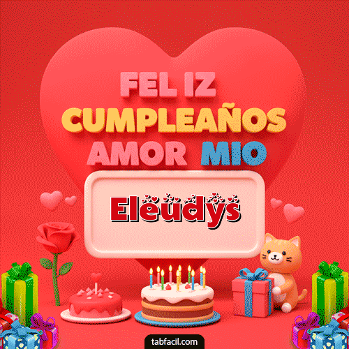 Gif 💖 Feliz Cumpleaños Amor Mio Eleudys
