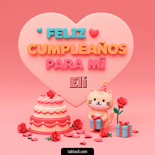 🕯️ Feliz Cumpleaños para mí Feliz Cumpleaños Eli