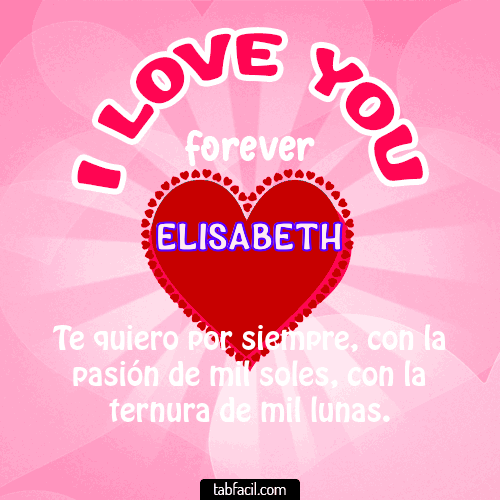 I Love You Forever Elisabeth