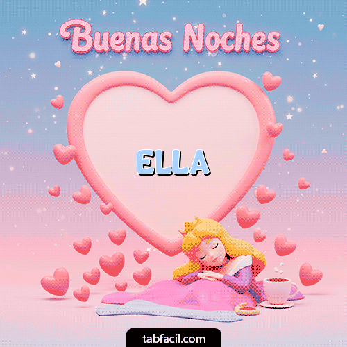 Buenas noches corazón Buenas Noches Ella