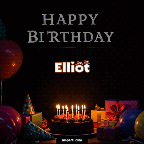 Happy BirthDay Feliz Cumpleaños Elliot
