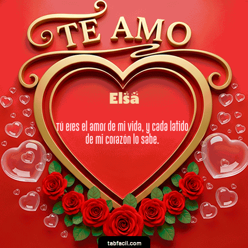 Te Amo Feliz Dia Amor Elsa