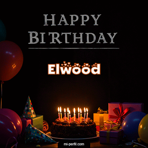Happy BirthDay Feliz Cumpleaños Elwood