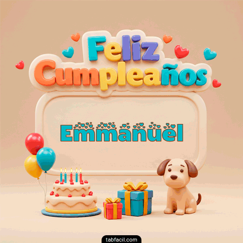 Feliz Cumpleaños Emmanuel
