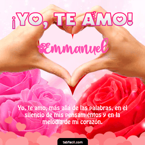 Yo, Te Amo Emmanuel
