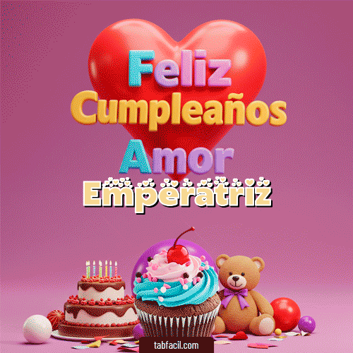 Feliz Cumpleaños Emperatriz GIF
