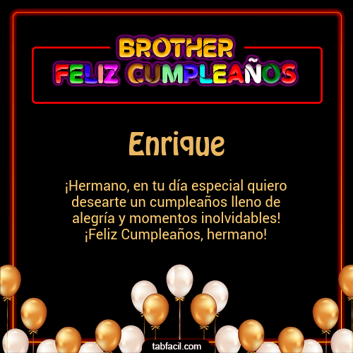 Brother Feliz Cumpleaños Enrique