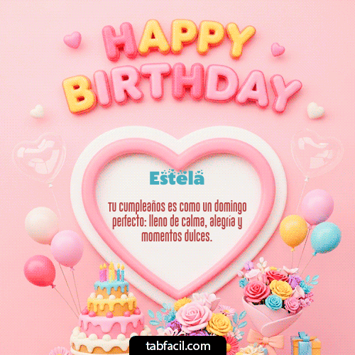 Gif Happy Birthday Amiga Feliz Cumpleaños Estela