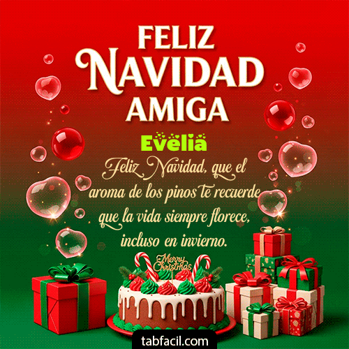 Feliz Navidad Amiga Feliz Navidad Evelia
