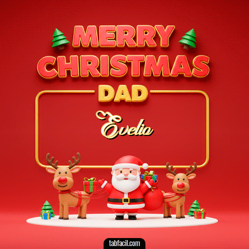 GIF Animado de Feliz Navidad para Evelio - Merry Christmas DAD