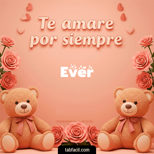 Te amaré por siempre Ever
