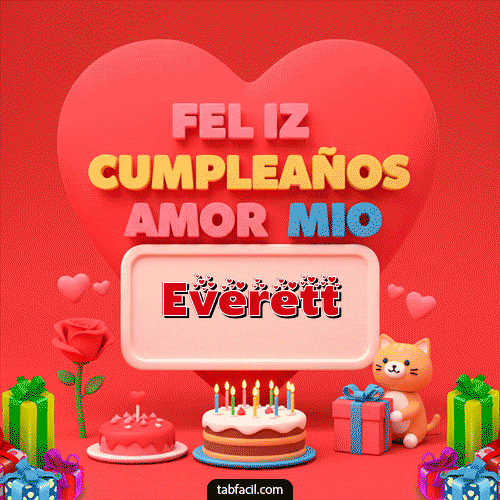 Gif 💖 Feliz Cumpleaños Amor Mio Everett
